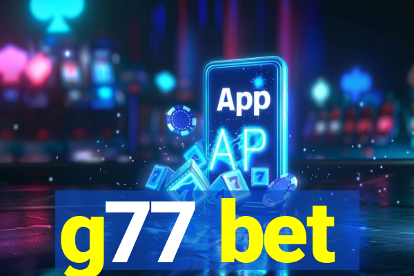 g77 bet